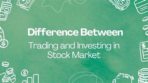 What Is The Difference Between Trading And Investing