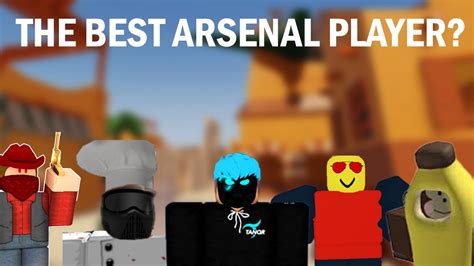 Top 10 Best Roblox Arsenal Players In The World Roblox Youtube