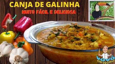 Canja De Galinha A Verdadeira Muito F Cil E Deliciosa Youtube