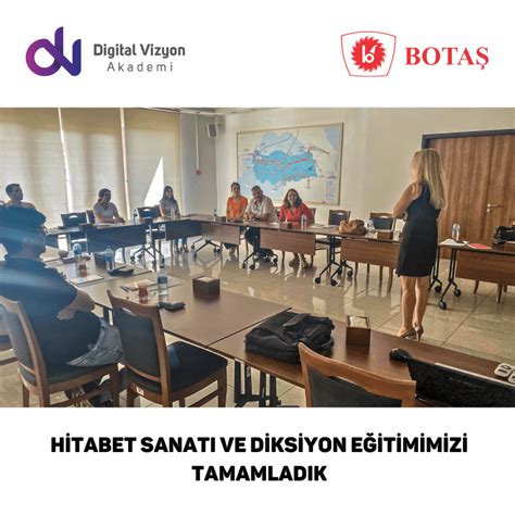 Bota Ile Hitabet Sanat Ve Diksiyon E Itimi Digital Vizyon Akademi