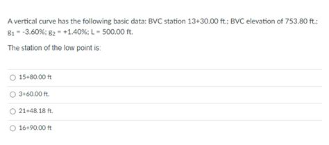 Solved A Vertical Curve Has The Following Basic Data Bvc Chegg