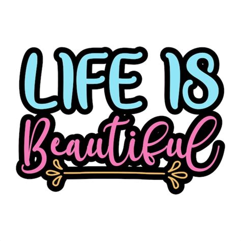 Premium Vector A Colorful Poster That Says Life Is Beautiful