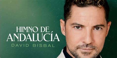 Así suena la versión del himno de Andalucía que David Bisbal cantará el