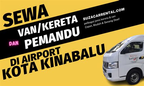 Sewa Van Kereta Dengan Pemandu Kota Kinabalu Airport Sabah 2022