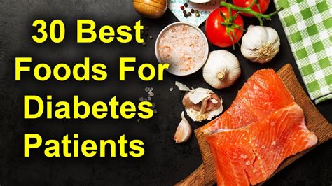 Top 30 Best Foods For Diabetes Patients Top List Foods For Diabetics