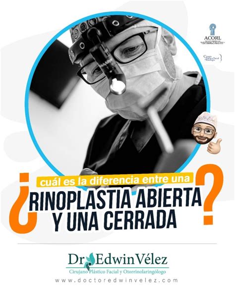 Cu L Es La Diferencia Entre Una Rinoplastia Abierta Y Una Cerrada