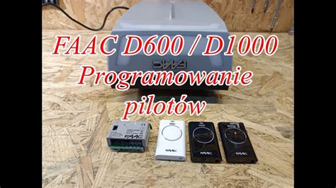 15 FAAC D600 D1000 Programowanie pilotów FAAC SLH868MHz Remote