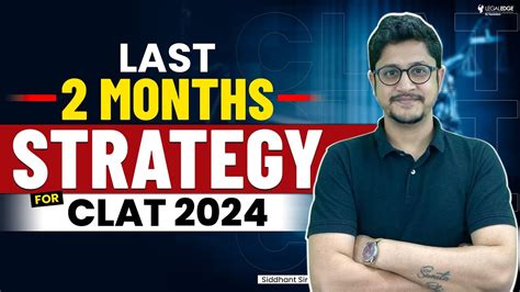 Clat 2024 How To Crack Clat In 2 Months Best Preparation Strategy