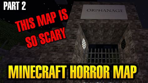 The Scariest Horror Map Many Jumpscares Part Minecraft Horror