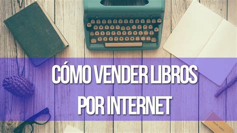 C Mo Vender Libros Por Internet Youtube