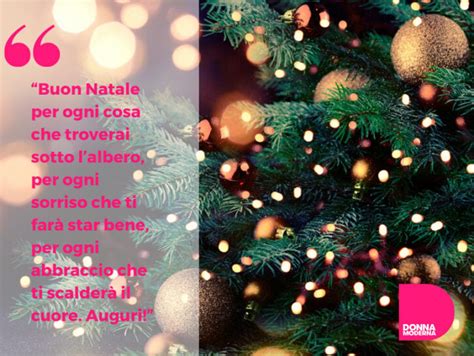 Auguri Di Natale Originali Le Frasi Più Belle Donna Moderna