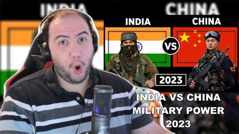 India Vs China Military Power Comparison Reaction China Vs India