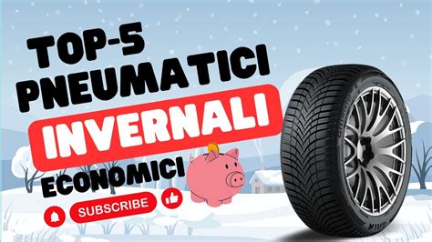 Migliori Pneumatici Invernali Economici Top Youtube