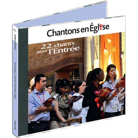 Bayard Musique Chantons en Église 22 chants pour l Entrée