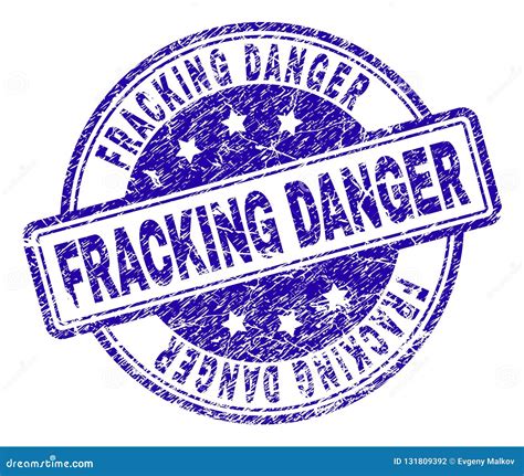 Scratched Textured FRACKING DANGER Stamp Seal Stock Vector