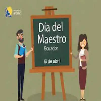 De Abril D A Del Maestro Ecuador Resumen Elyex