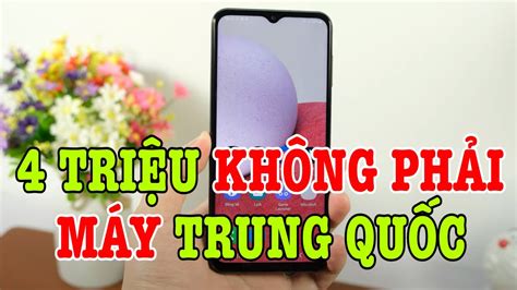 Tư Vấn điện Thoại 4 Triệu Ngon Nhất Nhưng Không Phải Máy Trung Quốc Youtube