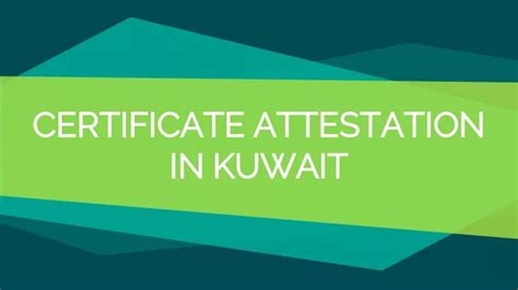 Ppt Fast And Reliable Certificate Attestation Service In Kuwait