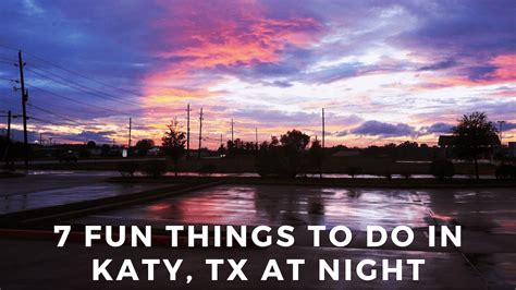 7 Fun Things To Do In Katy Tx At Night Mommy S Block Party