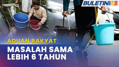 Aduan Rakyat Penduduk Dibelenggu Masalah Bekalan Air Sejak Tahun