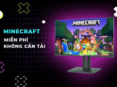 Cách chơi Game Minecraft sinh tồn miễn phí không cần tải TOMKO