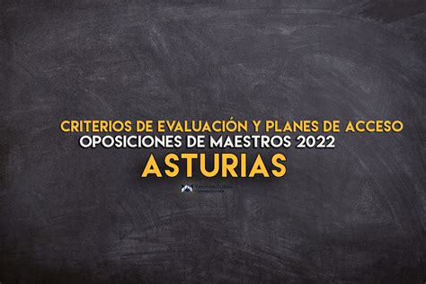 Oposiciones De Maestros 2022 En Asturias Criterios De Evaluación