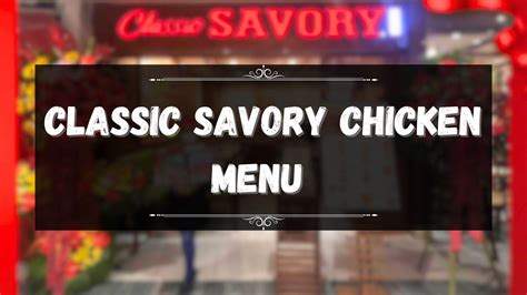 Classic Savory Chicken Menu Prices Philippines December Updated