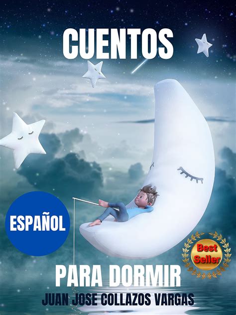 Buy Cuentos Para Dormir En Espa Ol Cuentos Para Ni Os Que Se Atreven A