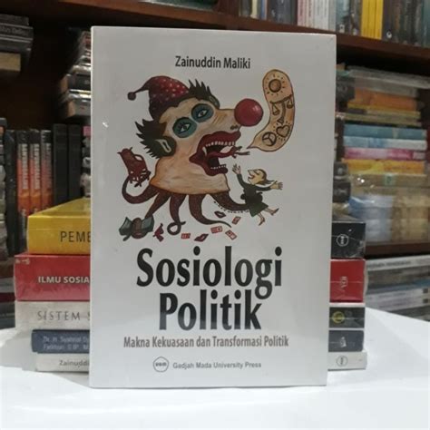 Jual Buku Sosiologi Politik Makna Kekuasaan Dan Transformasi Politik