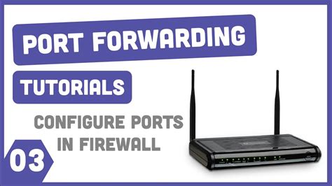 Configure Ports In Firewall Port Forwarding 03 Urdu Hindi YouTube