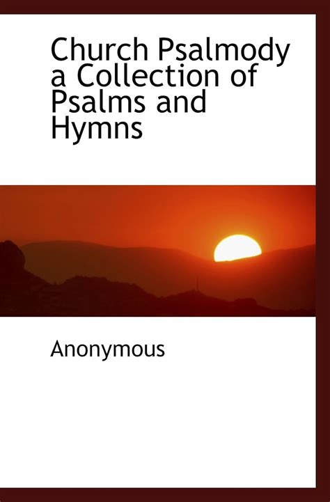 Amazon Church Psalmody A Collection Of Psalms And Hymns