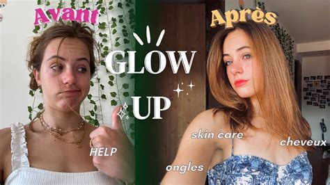 Comment Glow Up Rapidement En Physique Et Mental Youtube