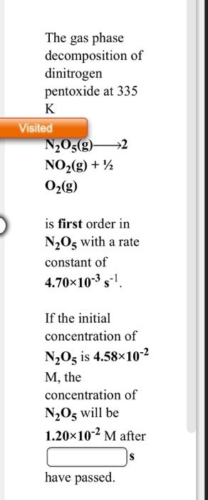 Solved The Gas Phase Decomposition Of Dinitrogen Pentoxide Chegg