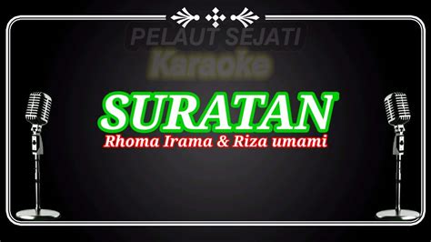 Suratan Rhoma Irama Riza Umami Karaoke Lirik Youtube