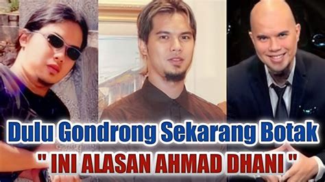 Dulu Botak Sekarang Gondrong Ini Alasan Ahmad Dhani Youtube