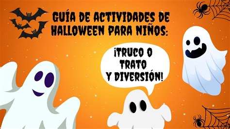 Guía De Actividades De Halloween Para Niños ¡truco O Trato Y Diversión El Blog De Menuda Feria