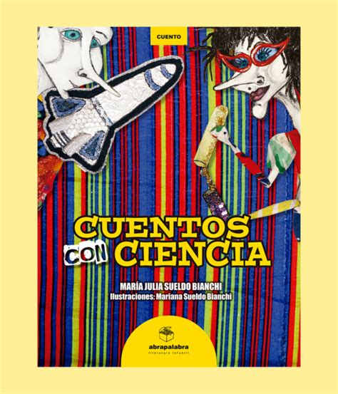 Cuentos Con Ciencia Grupo Editorial La Hoguera