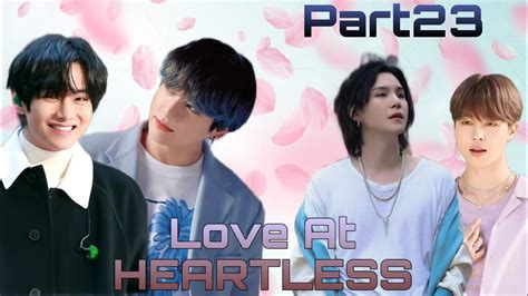 Love At Heartless Part23 Taekook Love Story Hindi Dubbed BtsFf