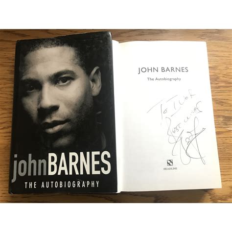 John Barnes Signed Hardback Book THE AUTOBIOGRAPHY 26513