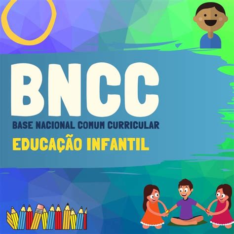 Bncc Educação Infantil Pebsp Professores De Educação Básica De São