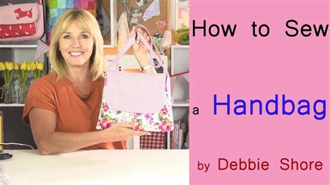 How To Sew A Simple Summer Handbag By Debbie Shore Youtube