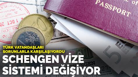 T Rk Vatanda Lar Sorunlarla Kar La Yordu Schengen Vize Sistemi