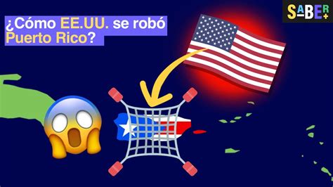 Estados Unidos se robó Puerto Rico Parte 1 YouTube