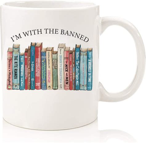 Amazon Banned Books Coffee Mug I M With The Banned Tea Cups