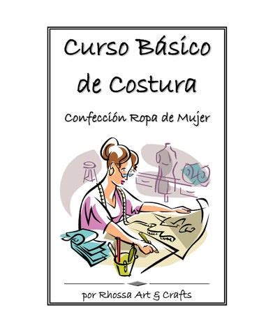 Rhossa Art Crafts Curso Basico Costura Confeccion Ropa Mujer By