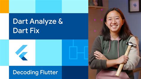 Using Dart Analyze Dart Fix Decoding Flutter YouTube
