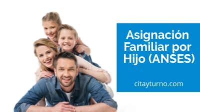 Asignaci N Familiar Por Hijo Afh Cita Y Turnos