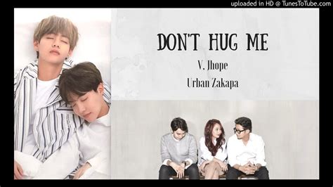 BTS V Jhope X Urban Zakapa Mashup Don T Hug Me YouTube