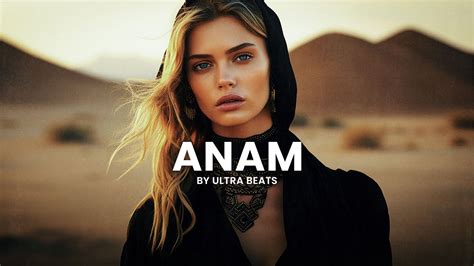 Anam Oriental Reggaeton Type Beat Instrumental Prod By Ultra