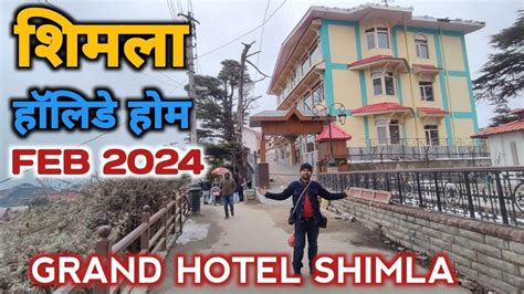 Shimla Holiday Home Central Govt Grand Hotel Shimla For Central Govt